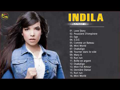 Indila Greatest Hits Full Album Best Songs Of Indila Playlist 2018 HD 