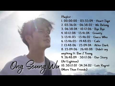 Ong Seung Wu All Songs Playlist 