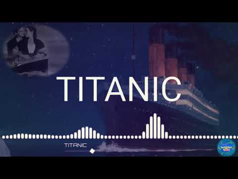 موسيقى فيلم تايتنك 5 دقائق من الاسترخاء Titanic Relax Music 