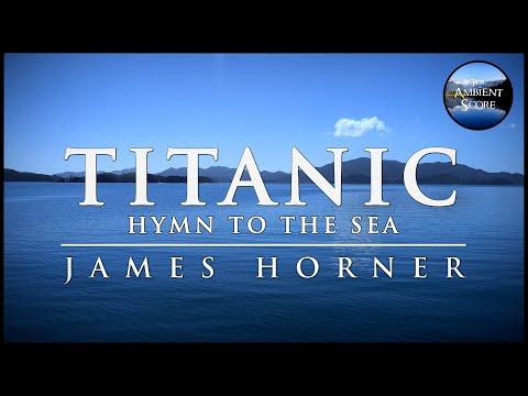 Titanic Hymn To The Sea Calm Continuous Mix 