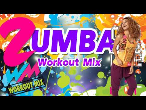 ZUMBA MUSIC I FOR ZUMBA DANCE WORKOUT MIX 