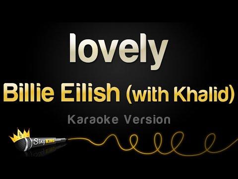 Billie Eilish Lovely With Khalid Karaoke Version 