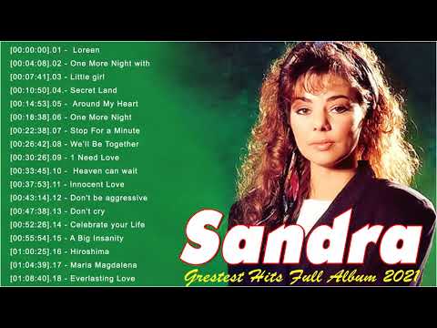 The Best Of Sandra Greatest Hits Full Album 2021 Sandra Best Songs Of All Time 