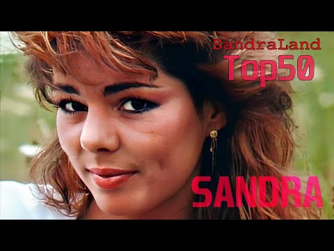 Sandra Top 50 Most Favourite Songs By SandraLand 