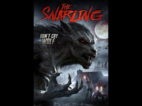 لمحبي افلام الرعب والاثارة The Snarling من افضل افلام الوحوش الغامضة 2021 