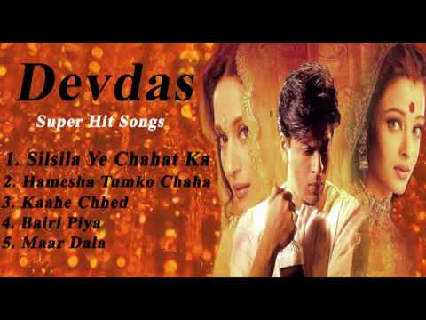 Devdas Bollywood Movie Super Duper Hit Hindi Movie Devdas Movie Song FM Hindi Song 