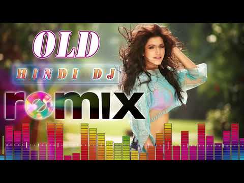 90 S Best Hindi DJ Mix Songs Old Is Gold DJ Hindi Songs Collection Old Hindi Songs Remix 