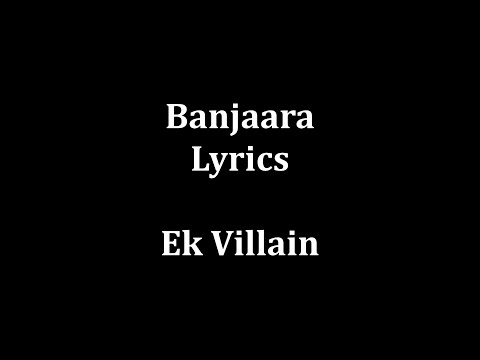 Banjaara Lyrics Ek Villain 