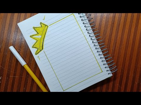 كيفية تزيين الدفاتر المدرسية 2020 للبنات من الداخل على شكل تاج رسم سهل Cute Notebook Border Design 