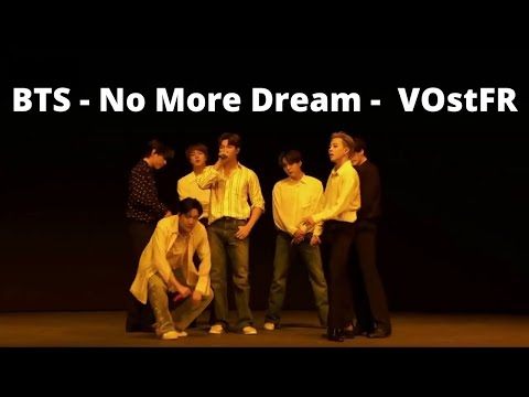 BTS No More Dream VOstFR ترجمة فرنسية مباشرة 