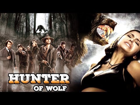 Hunter Of Wolf أفضل فيلم أكشن فيلم أكشن كامل الطول أفلام الأكشن الإنجليزية 