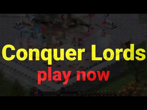 Conquer Lords كونكر لوردس 