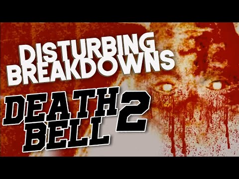 Death Bell 2 Bloody Camp 2010 DISTURBING BREAKDOWN 