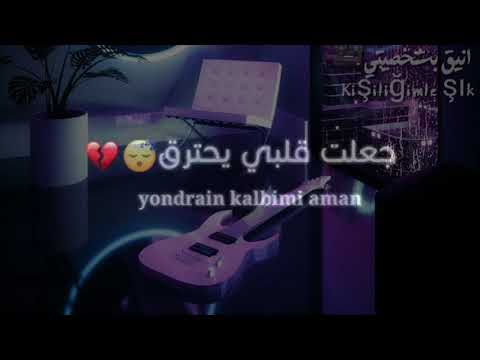 اغاني تركي مترجم عربي جعلت قلبي يحترق 