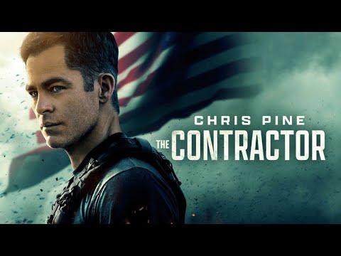 فيلم الأكشن والإثارة The Contractor 2022 قصة الفيلم في الوصف 