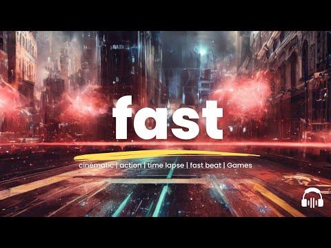 Fast Background Music Fast Beat Cinematic Action Background Music No Copyright 