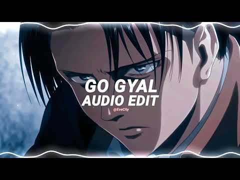 Go Gyal Ahzee Edit Audio 
