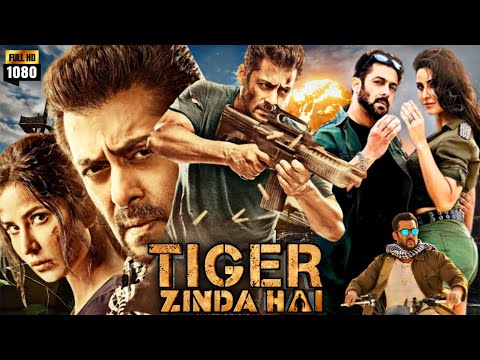 Tiger Zinda Hai Full Movie HD Facts Salman Khan Katrina Kaif Tiger Zinda Hai Review Facts 