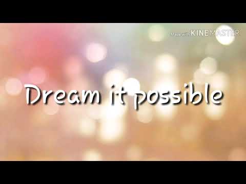 Dream It Possible Lyrics 