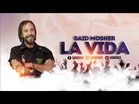 Said Mosker La Vida Official Music Video سعيد مسكر لافيدا فيديو كليب حصري 