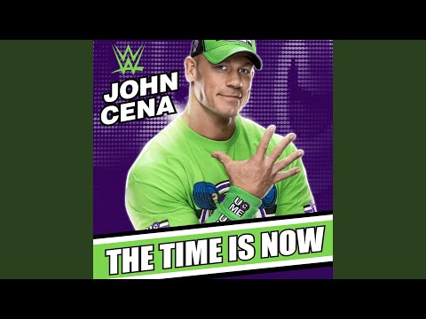 WWE The Time Is Now John Cena 