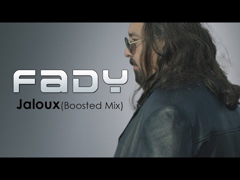 FADY BAZZI Jaloux Boosted Mix 