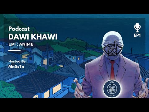 DAWI KHAWI Episode 1 Anime داوي خاوي الحلقة الأولى أنيمي 