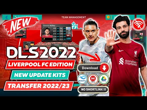 Dream League Soccer 2022 Mod Liverpool FC DLS 2019 تحديث جديد أطقم نقل 2023 