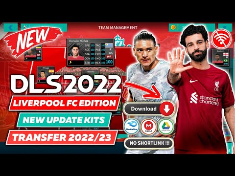 Dream League Soccer 2022 Mod Liverpool FC DLS 2019 New Update Kits Transfer 2023 