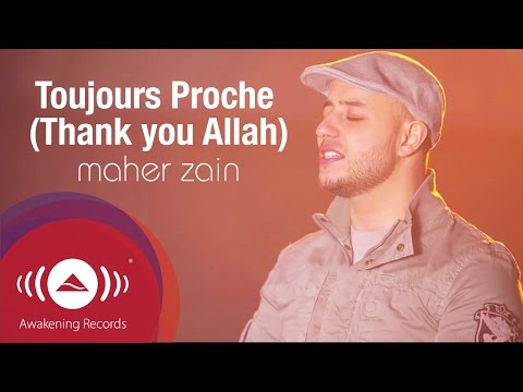 Maher Zain Toujours Proche Français Always Be There Official Lyric Video 