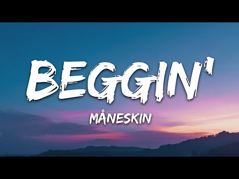 Måneskin Beggin Lyrics 
