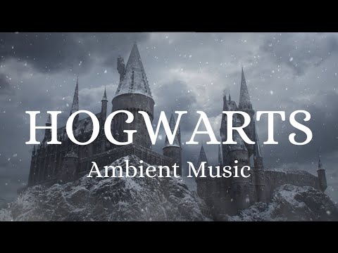 Harry Potter Ambient Music Hogwarts Relaxing Studying Sleeping 