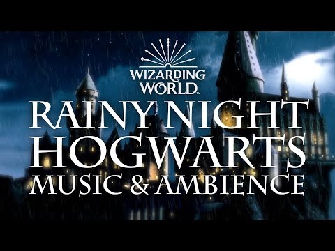 Harry Potter Music Ambience Rainy Night At Hogwarts 