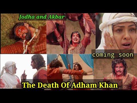 Jodha Akbar The Death Of Adham Khan Maha Manga Faints 