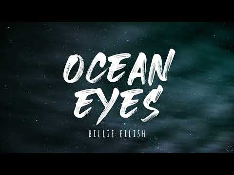 Billie Eilish Ocean Eyes Lyrics 1 Hour 