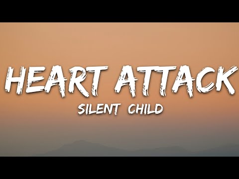 Silent Child Heart Attack Lyrics 