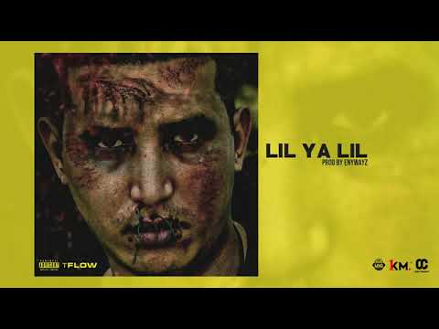 TFLOW LIL YA LIL Audio Officiel Prod بواسطة Enywayz 