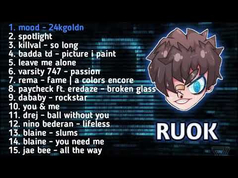 All Songs Used By RUOK جميع الأغاني التي يستعملها ريوك 