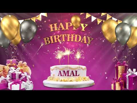 AMAL أمل Happy Birthday To You Happy Birthday Songs 2021 