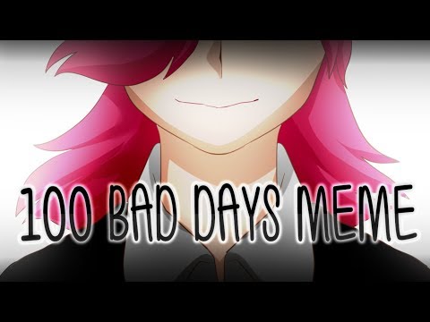 Original Animation Meme 100 Bad Days 