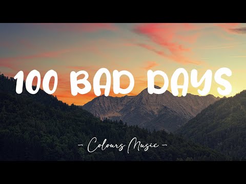 AJR 100 Bad Days Lyrics 