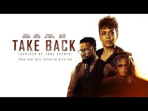 فيلم أكشن جديد Take Back مايكل جاي وايت بجودة عالية 2021 