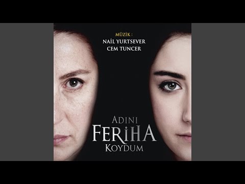 Adını Feriha Koydum Jenerik 