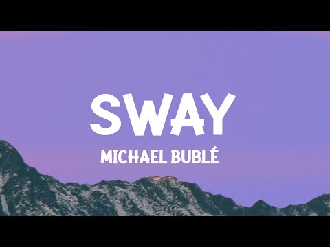 Michael Bublé Sway Lyrics 