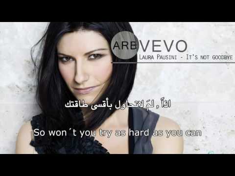 Laura Pausini It S Not Goodbye رومانسية مترجمة 