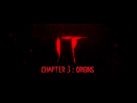 IT Chapter 3 Origins Opening Sequence 