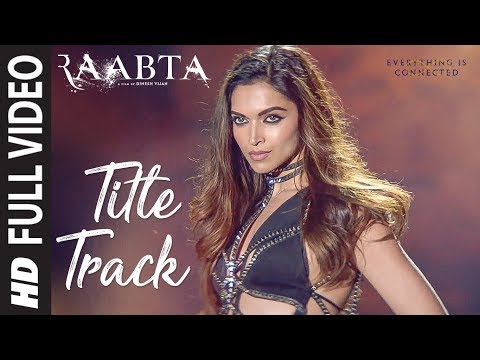 Raabta Title Song Full Video Deepika Padukone Sushant Singh Rajput Kriti Sanon Pritam Jam 8 
