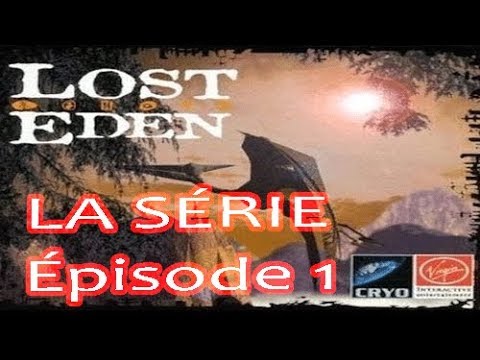 SERIE Lost EDEN Episode 1 