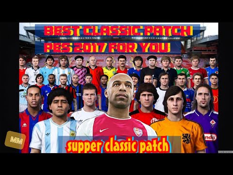 Best Classic Patch For Pes 2017 