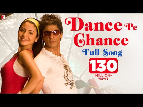 Dance Pe Chance Full Song Rab Ne Bana Di Jodi Shah Rukh Khan Anushka Sharma 